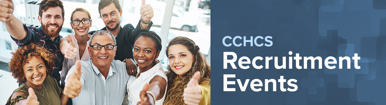 CCHCS Recruitment Events